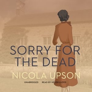 Sorry For The Dead by Nicola Upson, Audio Book (CD) | Indigo Chapters