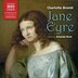 Jane Eyre by Charlotte Brontë, Audio Book (CD) | Indigo Chapters