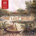 The Lost World by Arthur Conan Doyle, Audio Book (CD) | Indigo Chapters