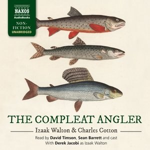 The Compleat Angler by Izaak Walton, Audio Book (CD) | Indigo Chapters