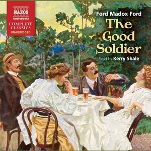 The Good Soldier by Ford Madox Ford, Audio Book (CD) | Indigo Chapters