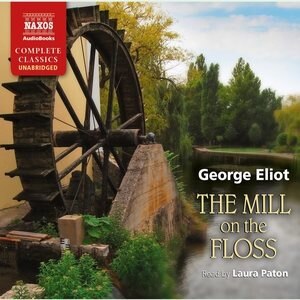 The Mill On The Floss by George Eliot, Audio Book (CD) | Indigo Chapters