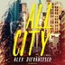 All City by Alex Difrancesco, Audio Book (CD) | Indigo Chapters