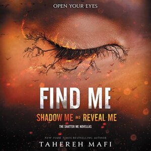 Find Me by Tahereh Mafi, Audio Book (CD) | Indigo Chapters