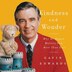 Kindness And Wonder by Gavin Edwards, Audio Book (CD) | Indigo Chapters