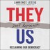They Don't Represent Us by Lawrence Lessig, Audio Book (CD) | Indigo Chapters