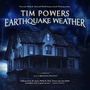 Earthquake Weather by Tim Powers, Audio Book (CD) | Indigo Chapters