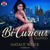 Bi-curious Vol. 3 by Natalie Weber, Audio Book (CD) | Indigo Chapters