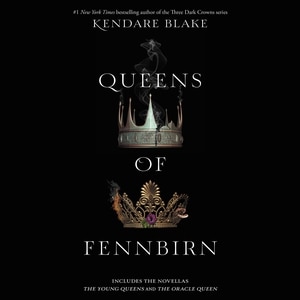 Queens Of Fennbirn by Kendare Blake, Audio Book (CD) | Indigo Chapters