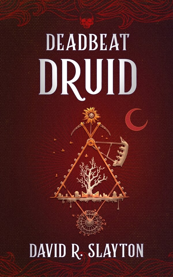 Deadbeat Druid by David R. Slayton, Paperback | Indigo Chapters