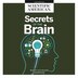 Secrets Of The Brain by SCIENTIFIC AMERICAN, Audio Book (CD) | Indigo Chapters