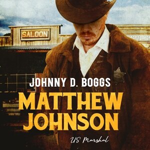 Matthew Johnson Us Marshal by Johnny D. Boggs, Audio Book (CD) | Indigo Chapters