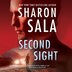 Second Sight by Sharon Sala, Audio Book (CD) | Indigo Chapters