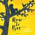 How To Bee by Bren Macdibble, Audio Book (CD) | Indigo Chapters