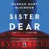Sister Dear by Hannah Mary Mckinnon, Audio Book (CD) | Indigo Chapters
