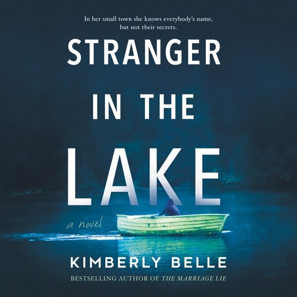 Stranger in the Lake by Kimberly Belle, Audio Book (CD) | Indigo Chapters