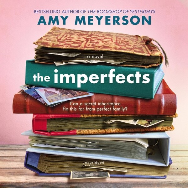 The Imperfects by Amy Meyerson, Audio Book (CD) | Indigo Chapters