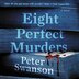 Eight Perfect Murders by Peter Swanson, Audio Book (CD) | Indigo Chapters