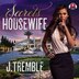 Secrets Of A Housewife by J. Tremble, Audio Book (CD) | Indigo Chapters