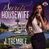 Secrets Of A Housewife by J. Tremble, Audio Book (CD) | Indigo Chapters