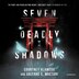 Seven Deadly Shadows by Courtney Alameda, Audio Book (CD) | Indigo Chapters