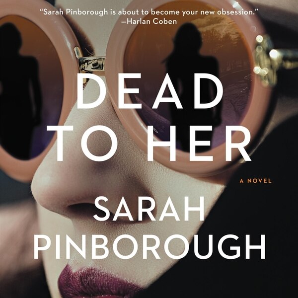 Dead to Her by Sarah Pinborough, Audio Book (CD) | Indigo Chapters