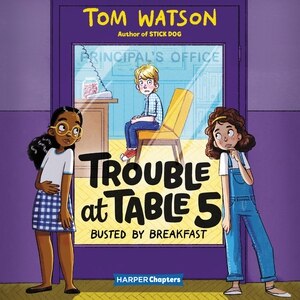 Trouble at Table 5 #2: Busted by Breakfast by Tom Watson, Audio Book (CD) | Indigo Chapters