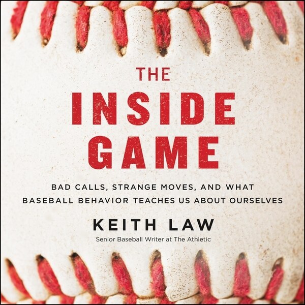 The Inside Game by Keith Law, Audio Book (CD) | Indigo Chapters