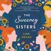The Sweeney Sisters by Lian Dolan, Audio Book (CD) | Indigo Chapters