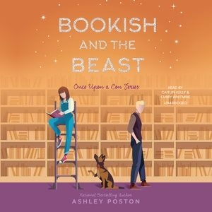 Bookish And The Beast by Ashley Poston, Audio Book (CD) | Indigo Chapters