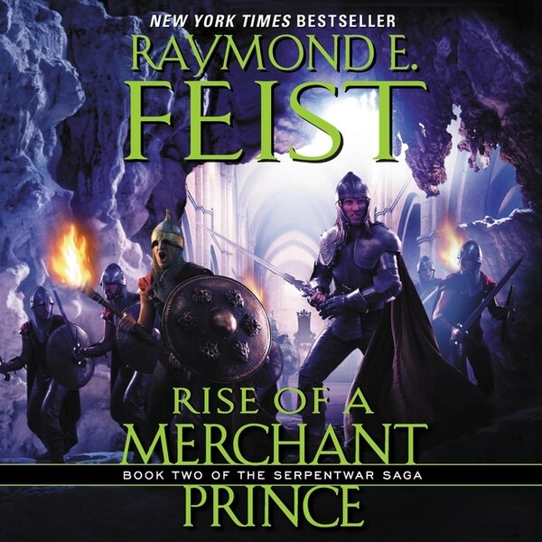 Rise of a Merchant Prince by Raymond E. Feist, Audio Book (CD) | Indigo Chapters