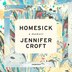 Homesick by Jennifer Croft, Audio Book (CD) | Indigo Chapters