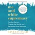 Me and White Supremacy by Layla F. Saad, Audio Book (CD) | Indigo Chapters