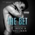 The Bet by J. L. Beck, Audio Book (CD) | Indigo Chapters