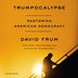 Trumpocalypse by David Frum, Audio Book (CD) | Indigo Chapters