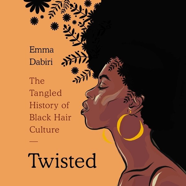 Twisted by Emma Dabiri, Audio Book (CD) | Indigo Chapters