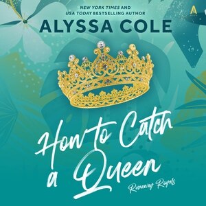 How to Catch a Queen by Alyssa Cole, Audio Book (CD) | Indigo Chapters