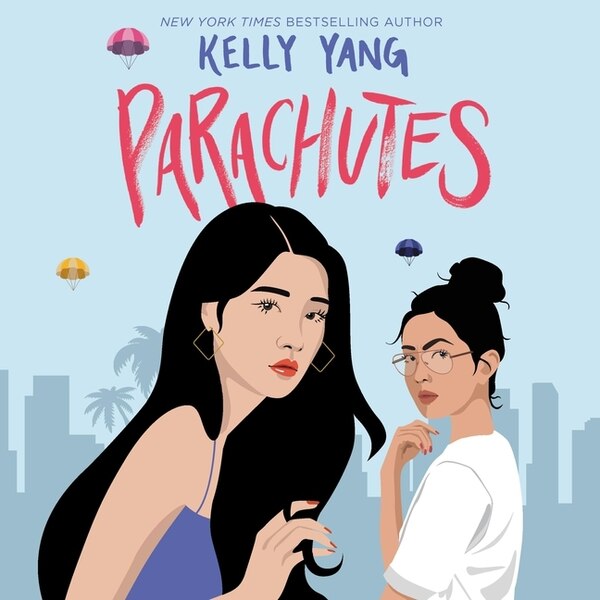 Parachutes by Kelly Yang, Audio Book (CD) | Indigo Chapters