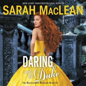 Daring and the Duke by Sarah Maclean, Audio Book (CD) | Indigo Chapters