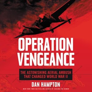 Operation Vengeance by Dan Hampton, Audio Book (CD) | Indigo Chapters