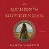 The Queen's Governess by Karen Harper, Audio Book (CD) | Indigo Chapters