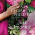 Just Imagine by Susan Elizabeth Phillips, Audio Book (CD) | Indigo Chapters