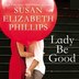 Lady Be Good by Susan Elizabeth Phillips, Audio Book (CD) | Indigo Chapters