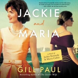 Jackie and Maria by Gill Paul, Audio Book (CD) | Indigo Chapters