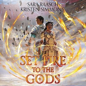 Set Fire to the Gods by Sara Raasch, Audio Book (CD) | Indigo Chapters