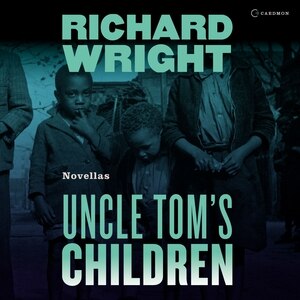 Uncle Tom's Children by Richard Wright, Audio Book (CD) | Indigo Chapters