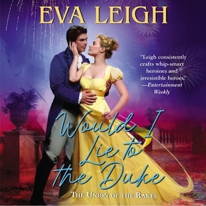 Would I Lie to the Duke by Eva Leigh, Audio Book (CD) | Indigo Chapters