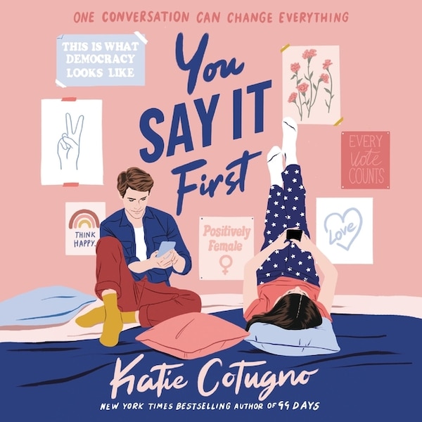 You Say It First by Katie Cotugno, Audio Book (CD) | Indigo Chapters