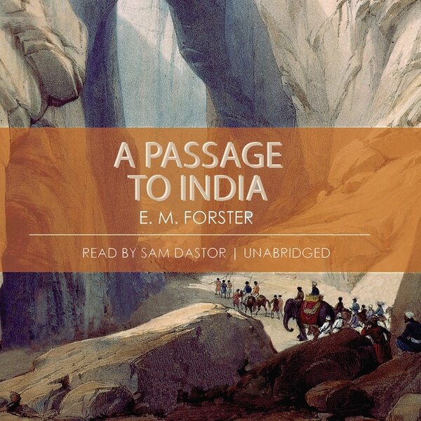 A Passage to India by E. M. Forster, Audio Book (CD) | Indigo Chapters