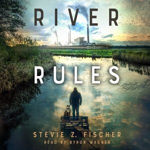 River Rules by Stevie Z. Fischer, Audio Book (CD) | Indigo Chapters